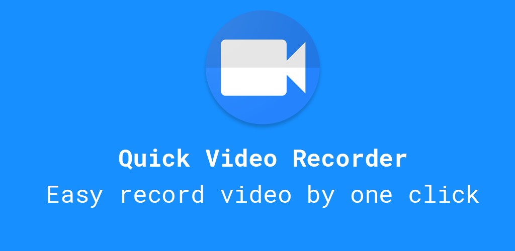 Quick Video Recorder v1.3.6.3 Premium APK vividapk roosphx